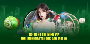 Xổ số Hồ Chí Minh vip có mức giải thưởng rất cao